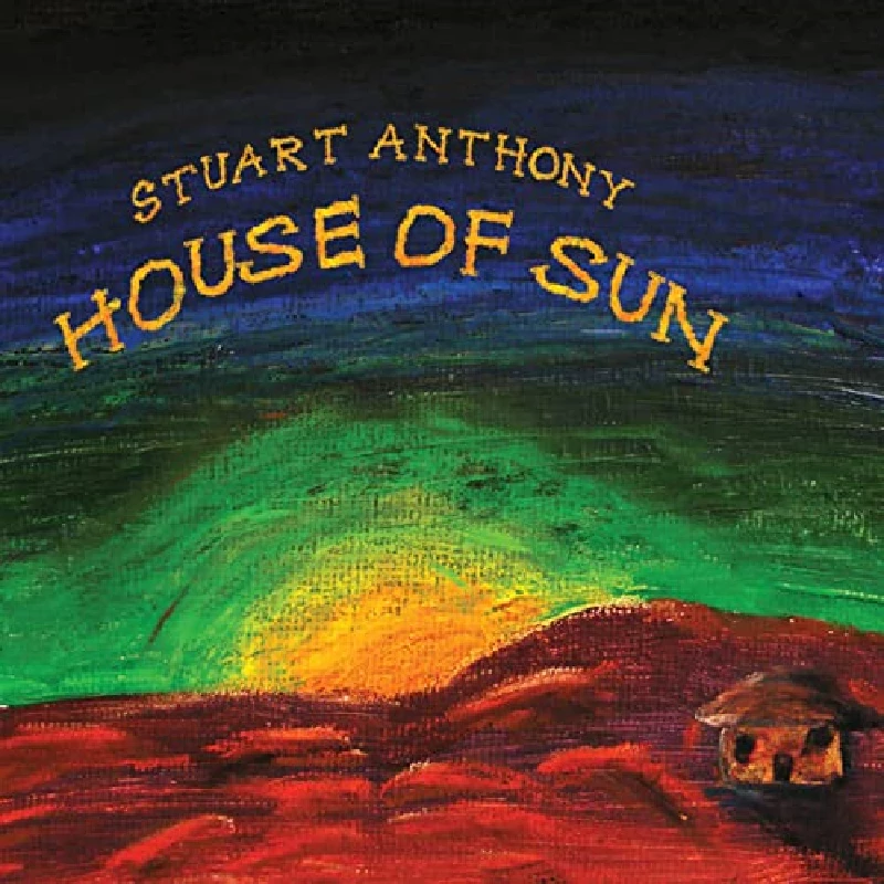 Stuart Anthony - House of Sun