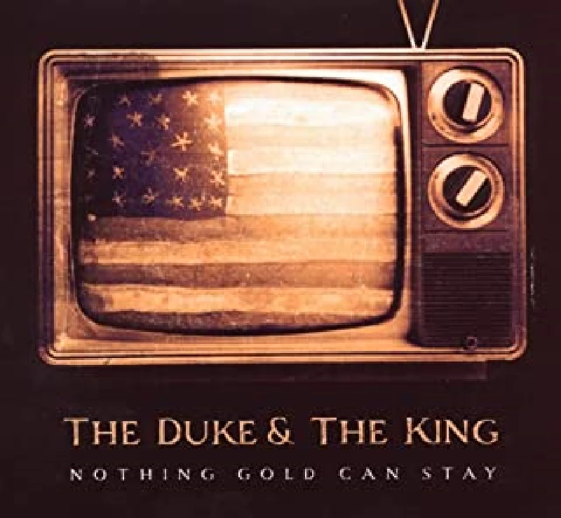 Duke and the Gold - Nothing Gold Can Stay