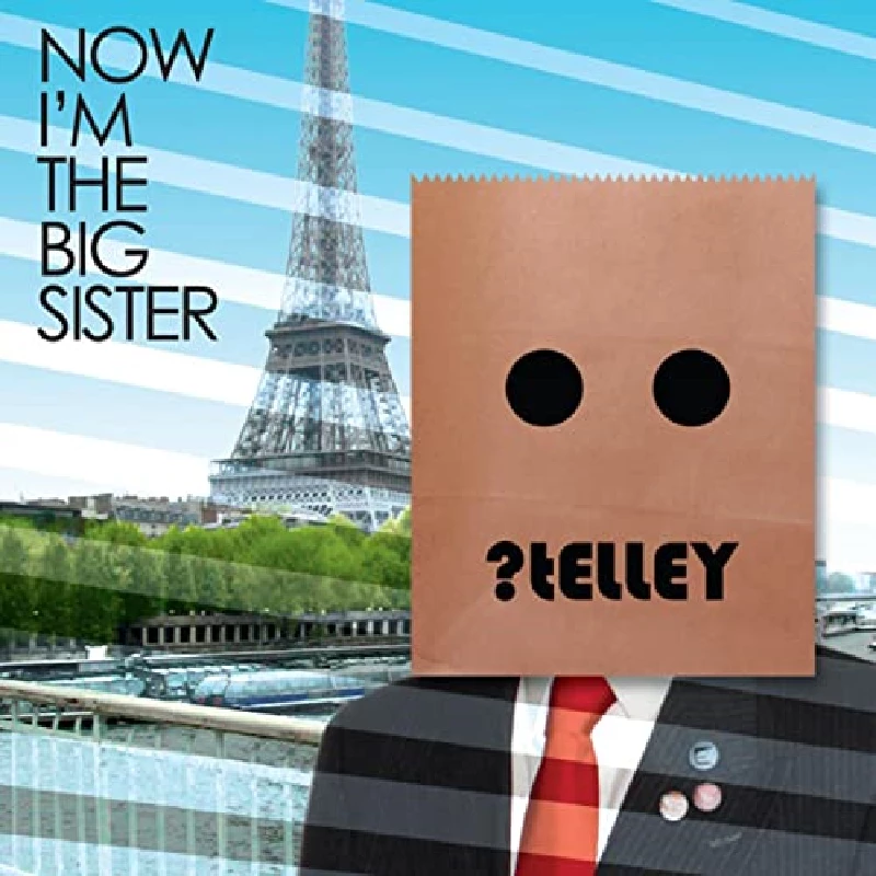 Telley - Now I'm the Big Sister
