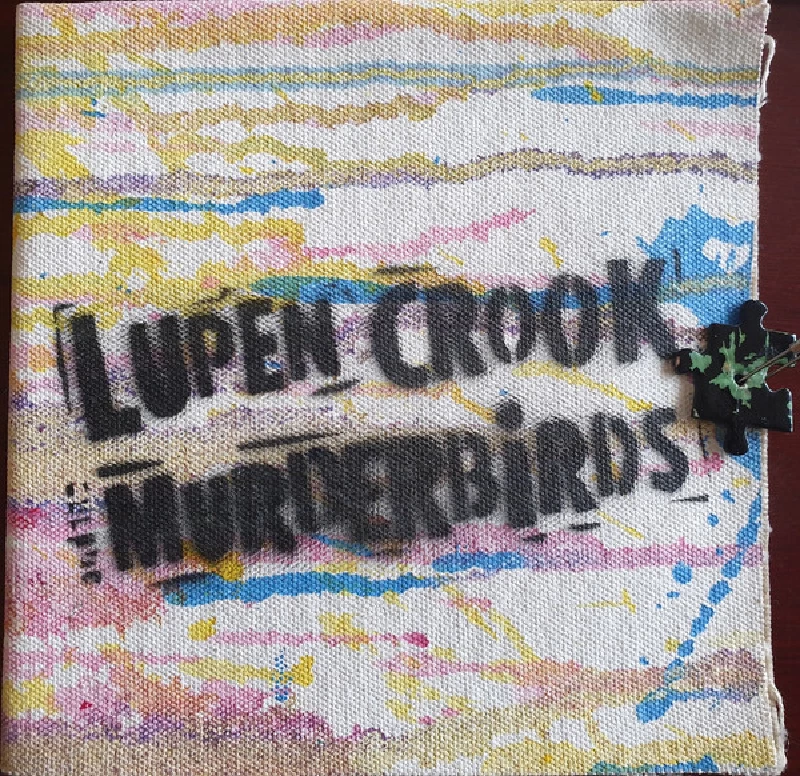 Lupen Crook and the Murderbirds - The Lost Belongings EP
