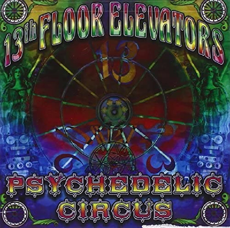 13th Floor Elevators - Psychedelic Circus