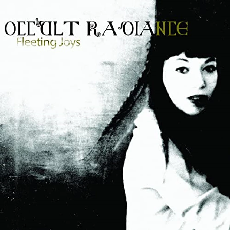 Fleeting Joys - Occult Radiance