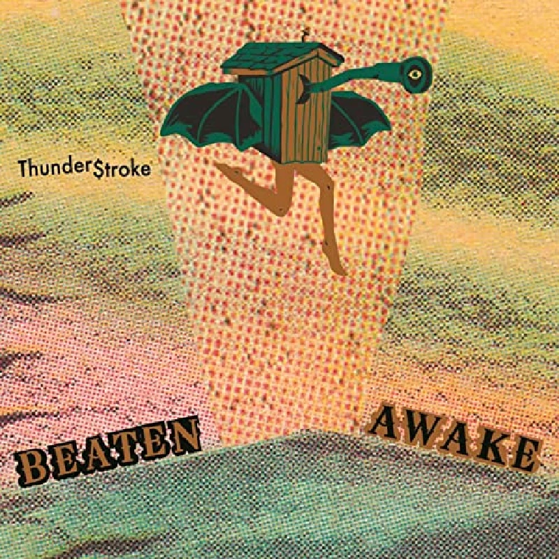 Beaten Awake - Thunder$troke