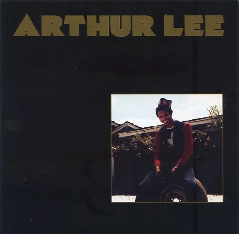 Arthur Lee - Love Jumped Through My Window/Sad Song
