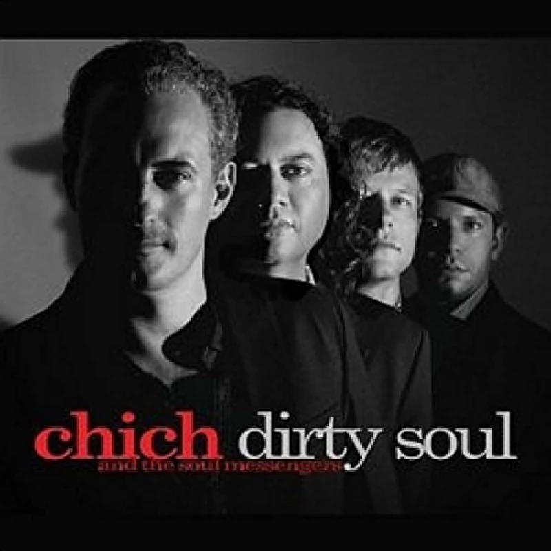 Chich and the Soul Messengers  - Dirty Soul