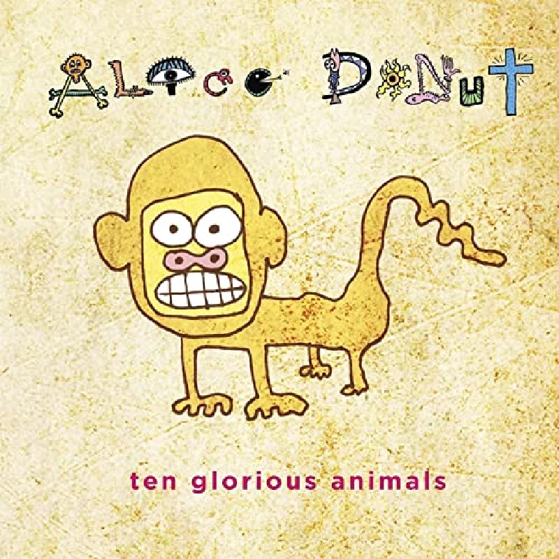 Alice Donut - Ten Glorious Animals
