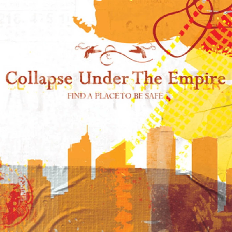 Collapse under the Empire - Find a Place to Be Safe