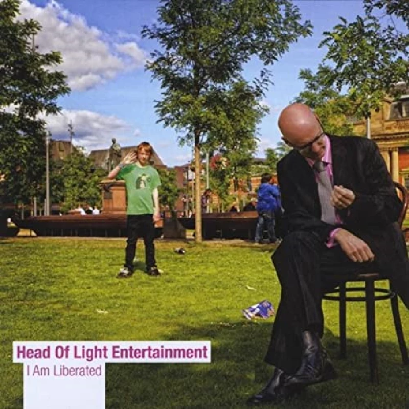 Head Of Light Entertainment - I Am Liberated