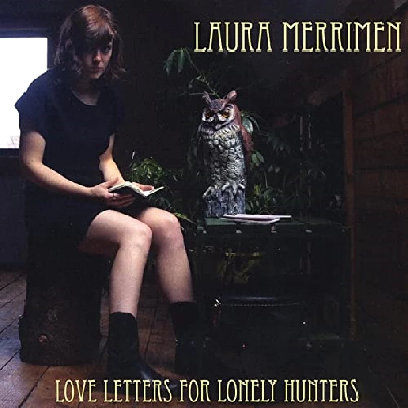 Laura Merrimen - Love Letters for Lonely Hunters
