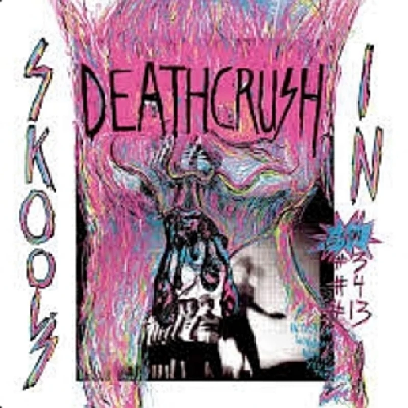 Deathcrush - Skool's In