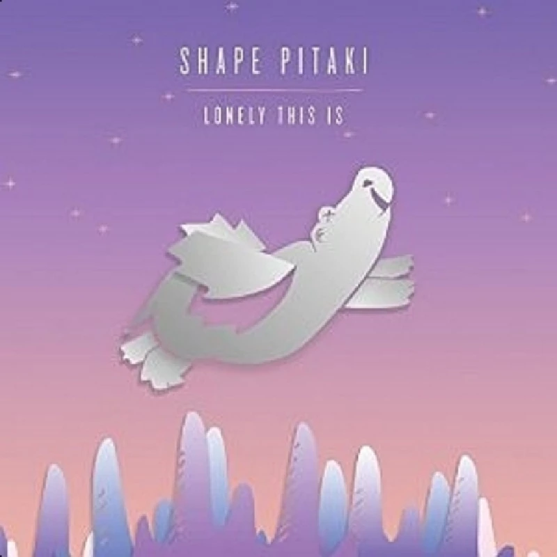 Shape Pitaki - Lonely This Is