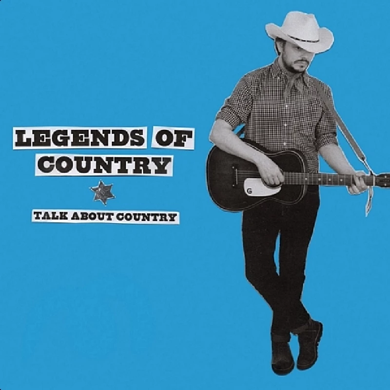 Legends of Country - Talk About Country