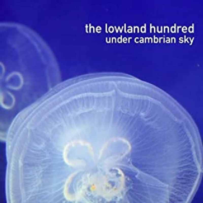 Lowland Hundred - Under Cambrian Sky
