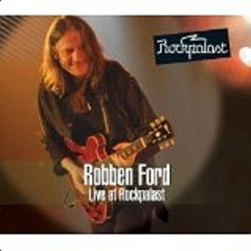 Robben Ford - Live at Rockpalast