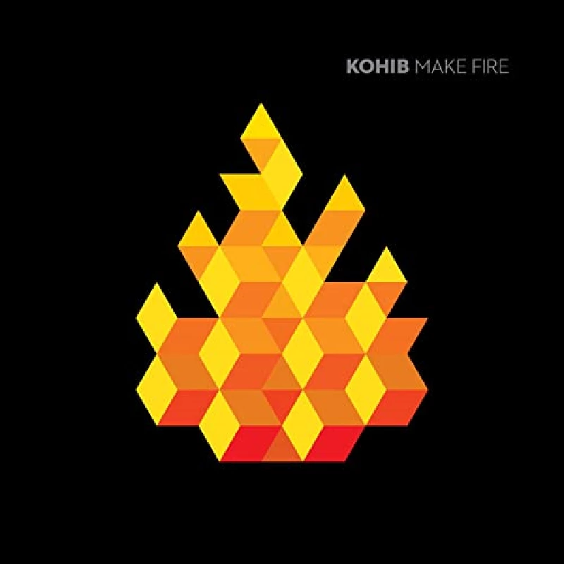 Kohib - Make Fire