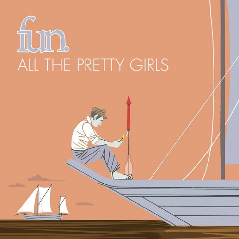 fun. - All the Pretty Girls on a Saturday Night