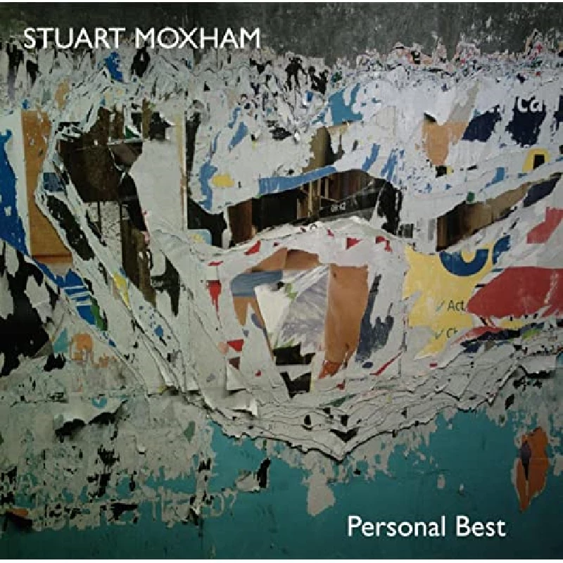 Stuart Moxham - Personal Best