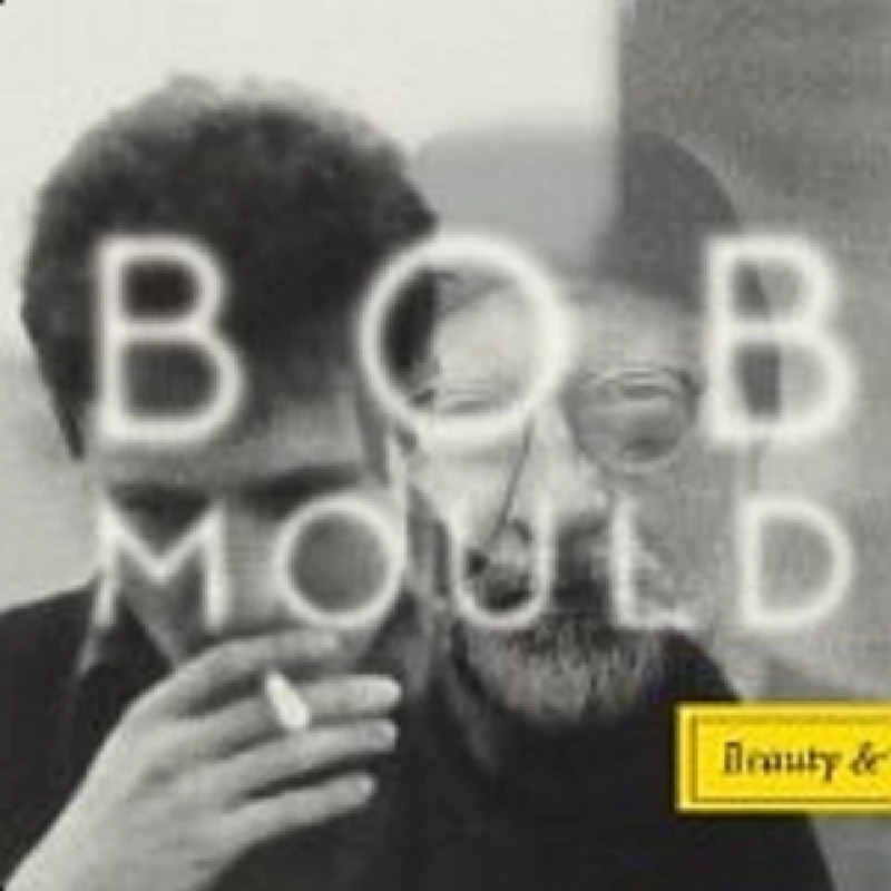 Bob Mould - Beauty and Ruin