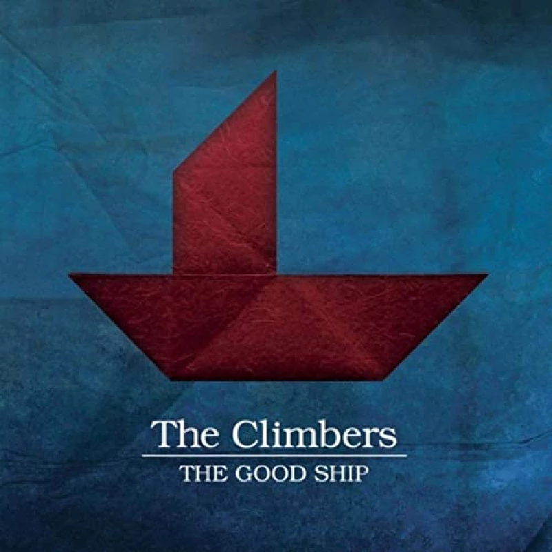 Climbers - The Good Ship