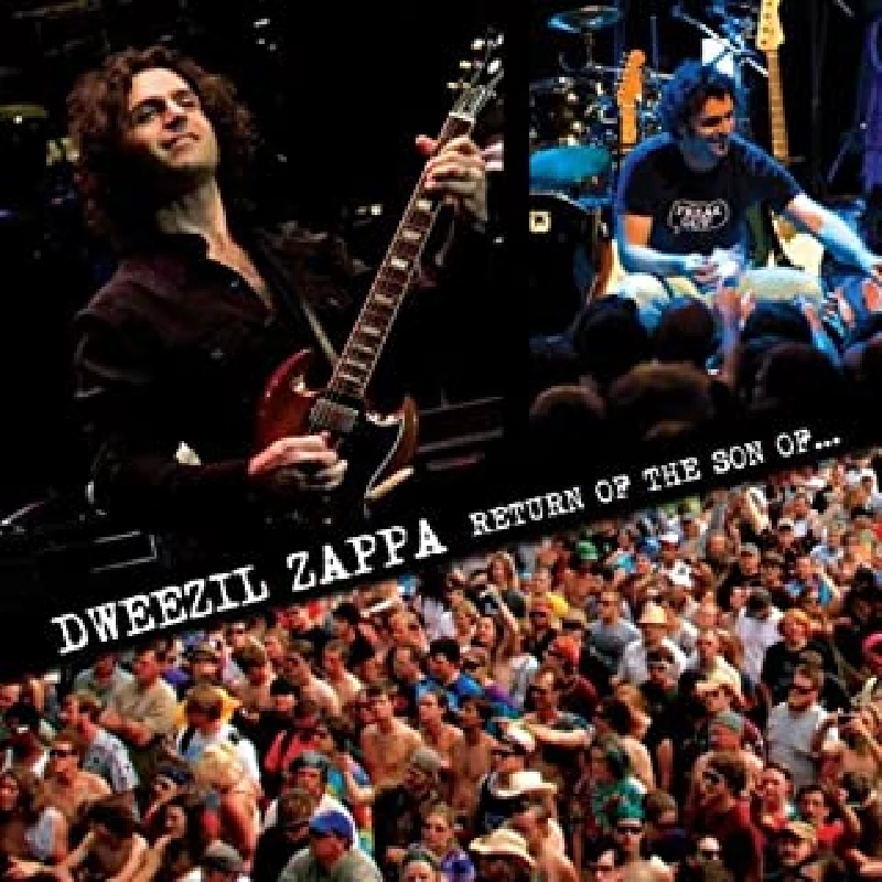 Dweezil Zappa - Return of the Son of...