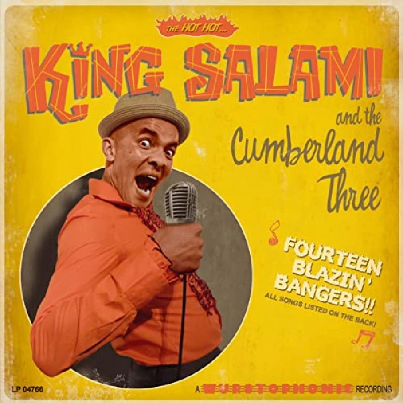 King Salami and the Cumberland Three - Fourteen Blazin' Bangers
