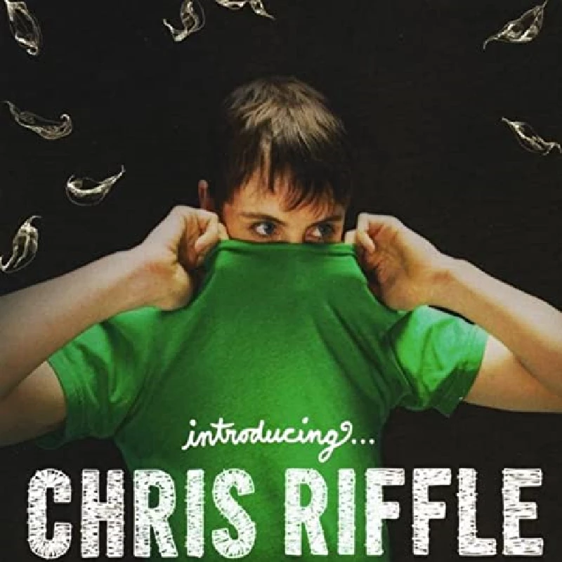 Chris Riffle - Introducing...