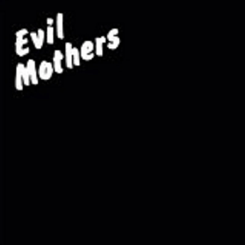 Charlie Boyer and The Voyeurs - Evil Mothers
