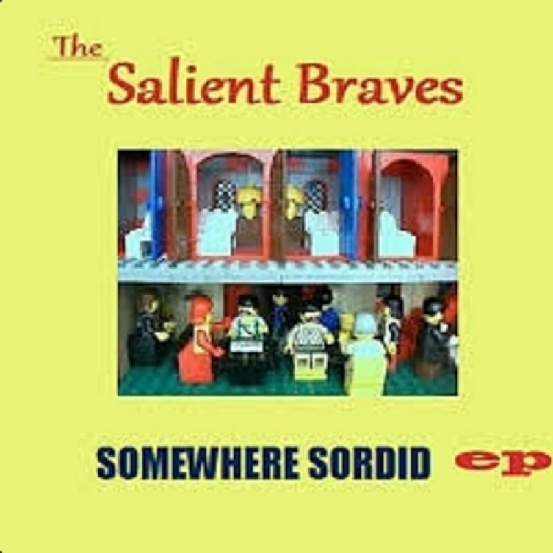 Salient Braves - Somewhere Sordid EP