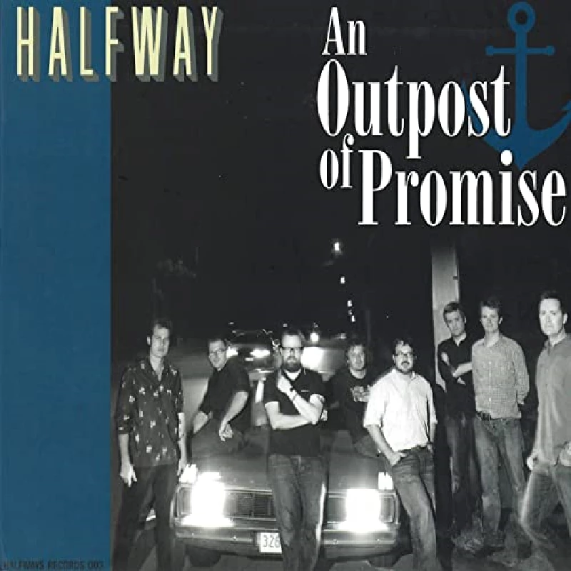 Halfway - An Outpost of Promise