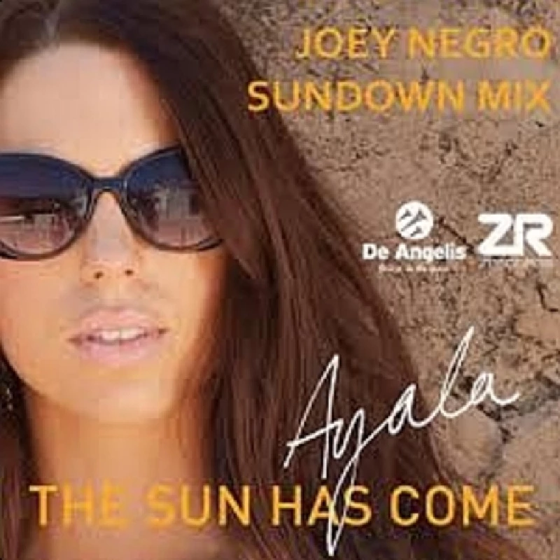 Ayala - The Sun Has Come