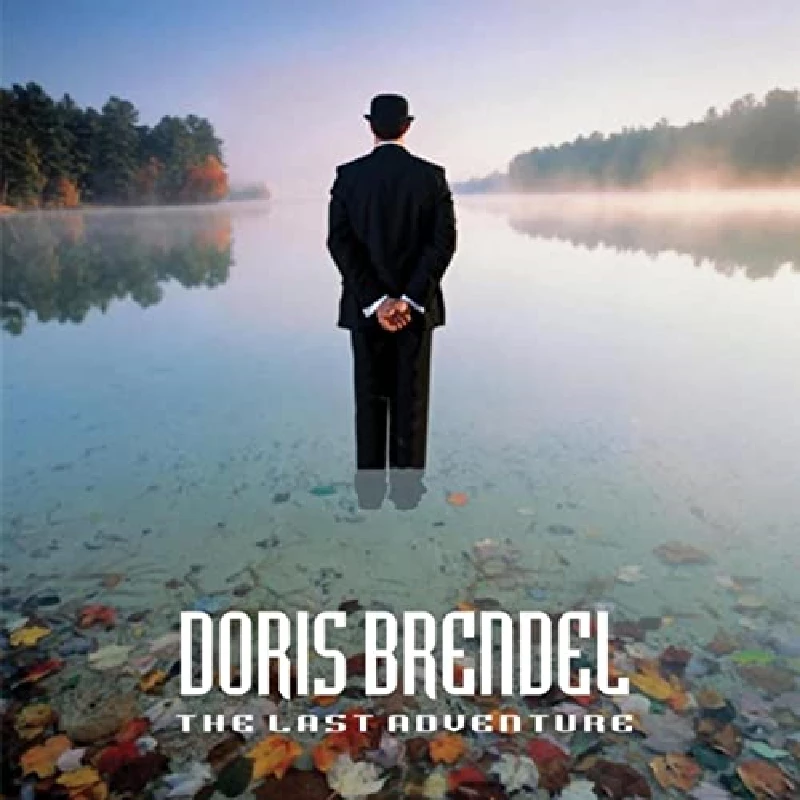 Doris Brendel - The Last Adventure