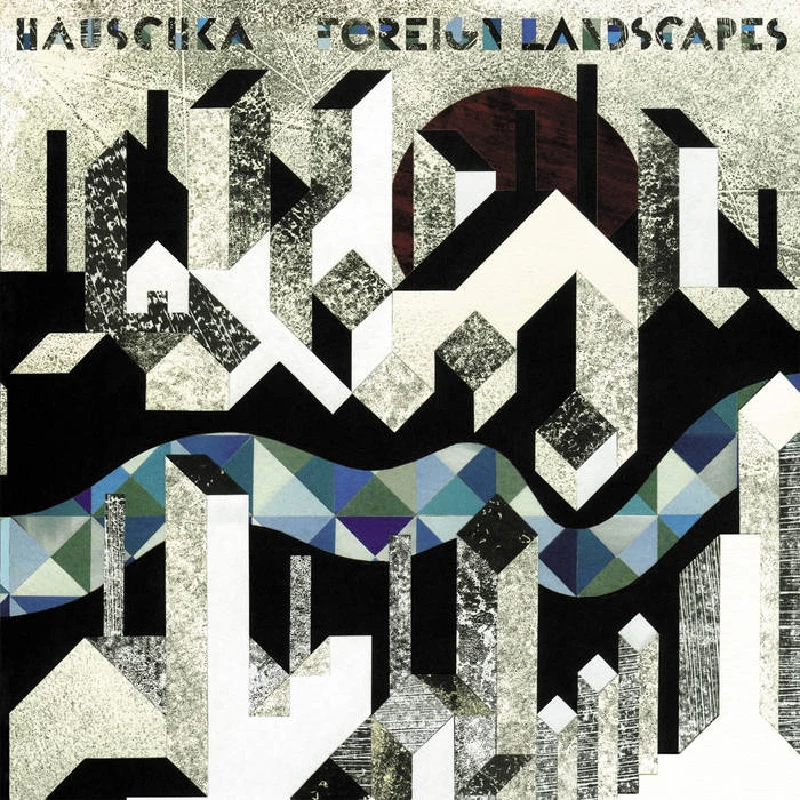 Hauschka - Foreign Landscapes