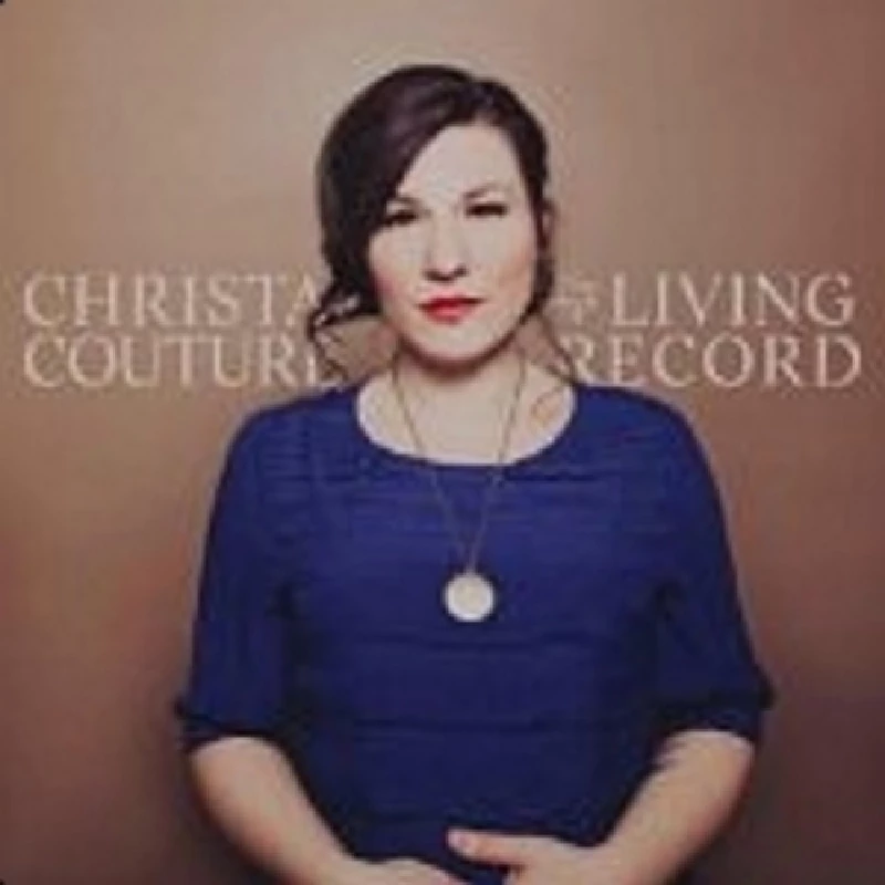 Christa Couture - The Living Record