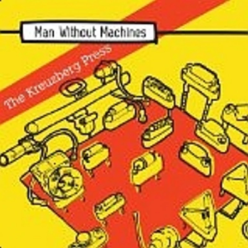 Man Without Machines - The Kreuzberg Press