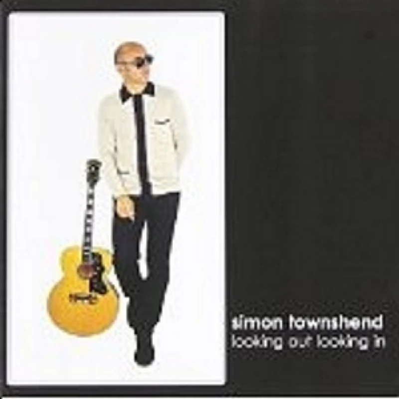 Simon Townshend - Looking Out, Looking In