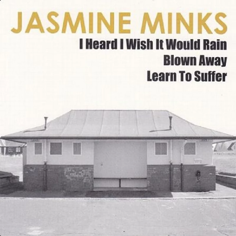 Jasmine Minks - I Heard I Wish it Would Rain