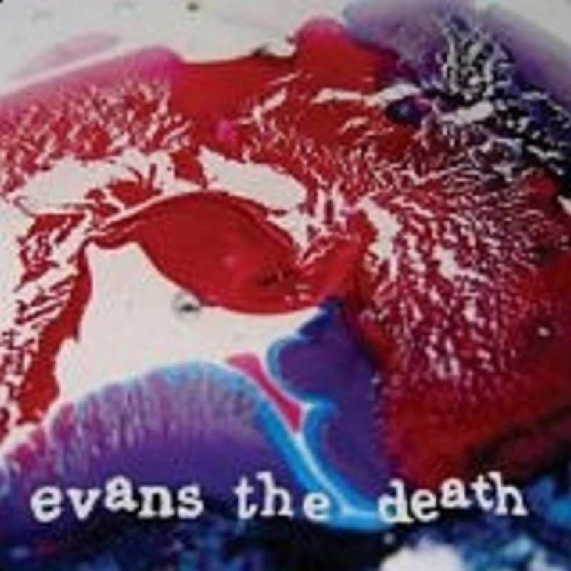 Evans the Death - Catch Your Cold