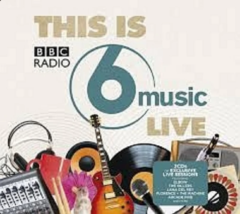 Various - This is BBC Radio 6 Music Live 