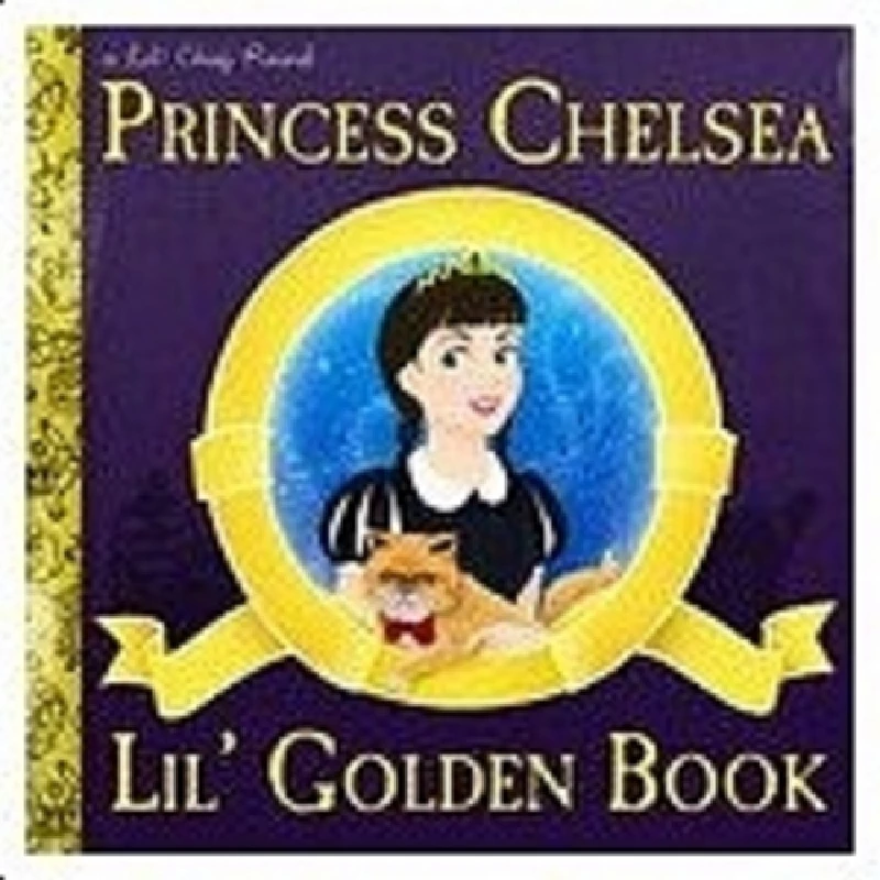 Princess Chelsea - Lil' Golden Book