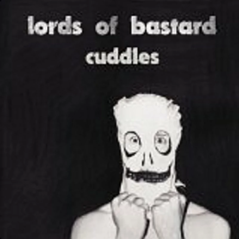Lords of Bastard - Cuddles