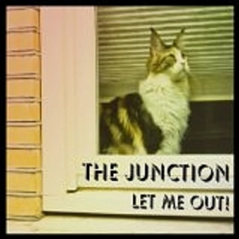 Junction - Let Me Out
