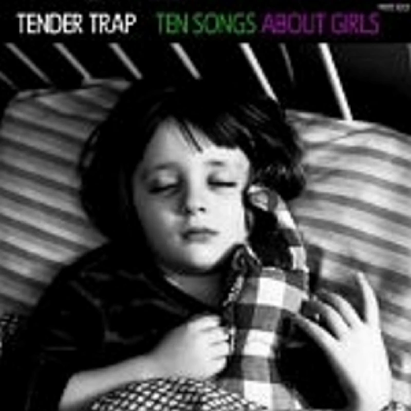 Tender Trap - Ten Songs about Girls
