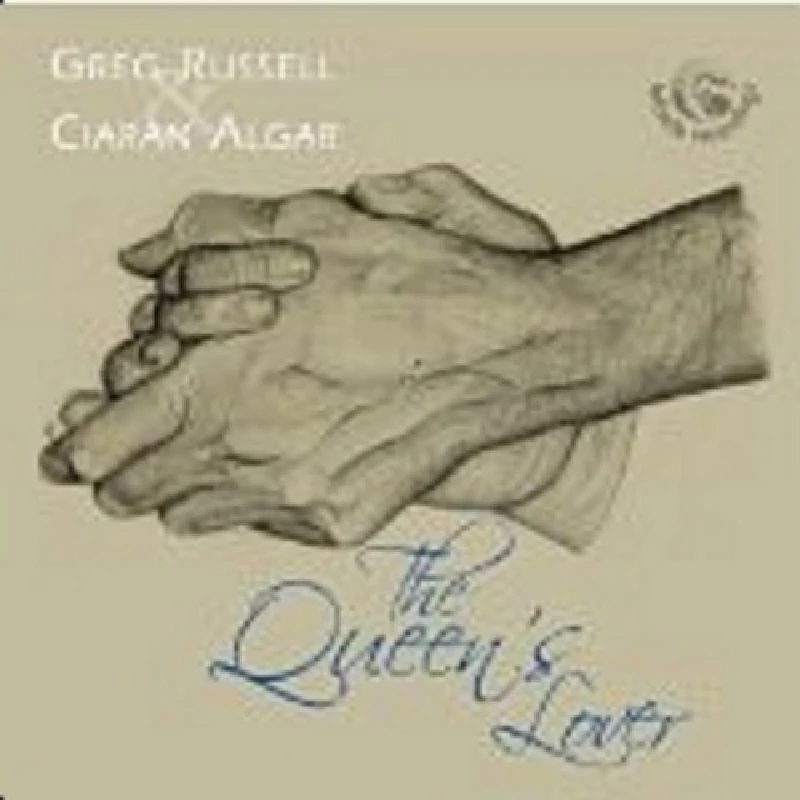 Greg Russell and Ciaran Algar - The Queen's Lover