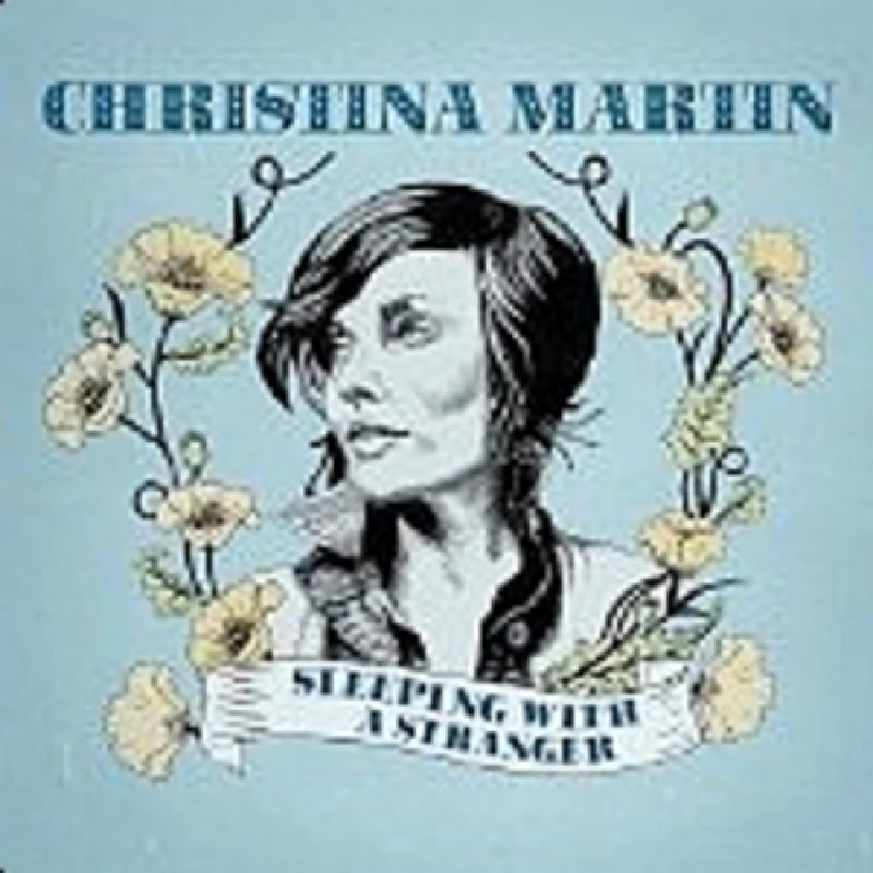 Christina Martin - Sleeping With a Stranger
