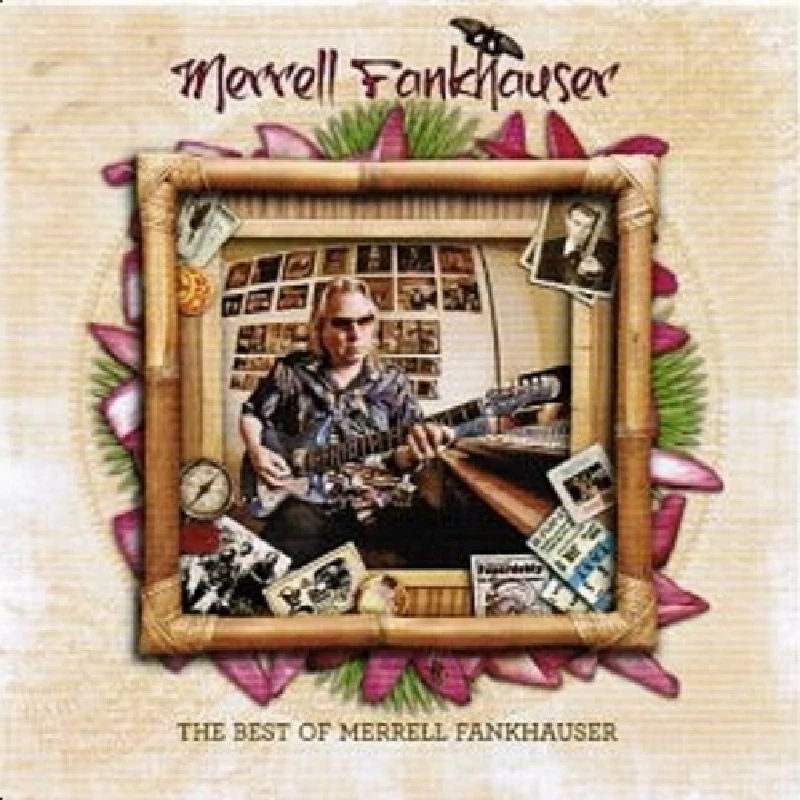 Merrell Fankhauser - The Best of Merrell Fankhauser