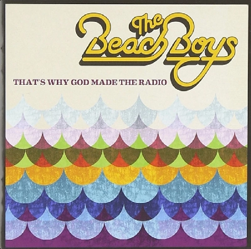 Beach Boys - That's Why God Made the Radio