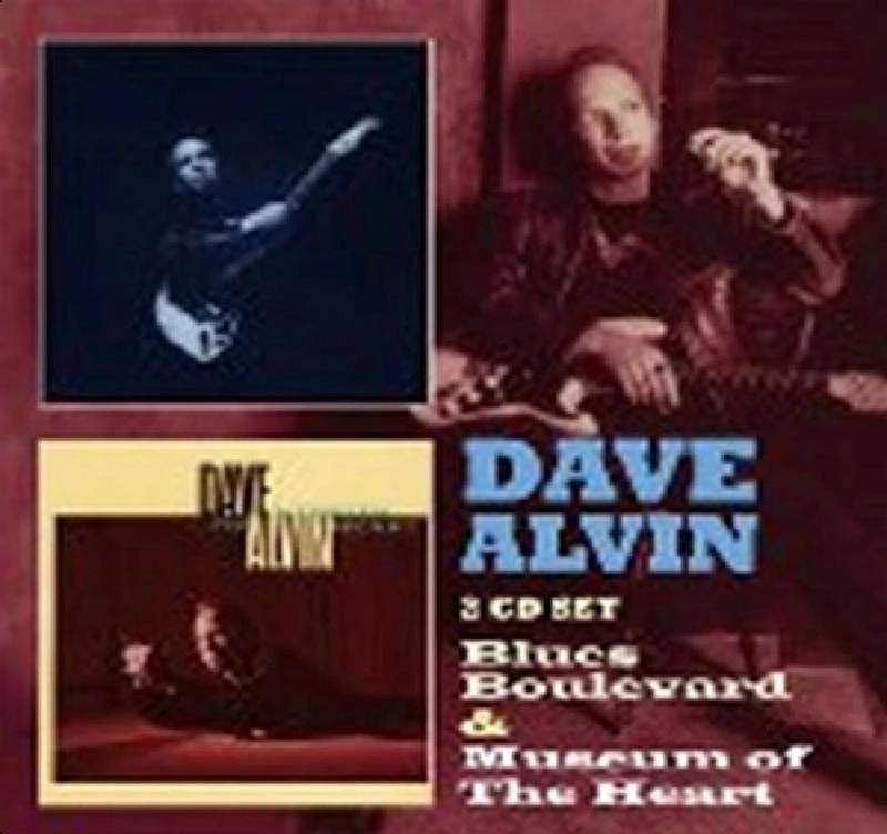 Dave Alvin - Blue Boulevard/Museum of Heart