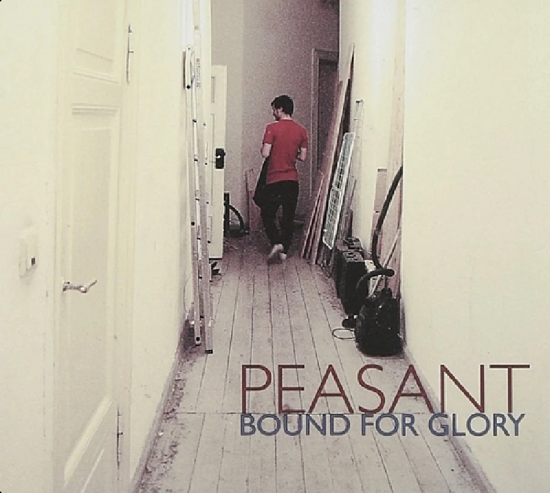 Peasant - Bound for Glory