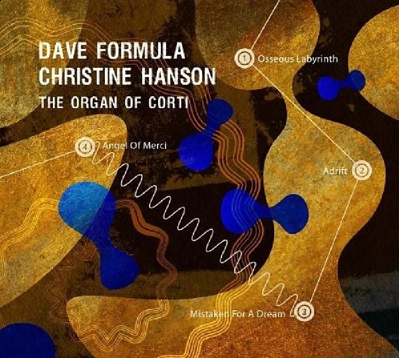 Dave Formula and Christine Hanson - The Organ of Corti