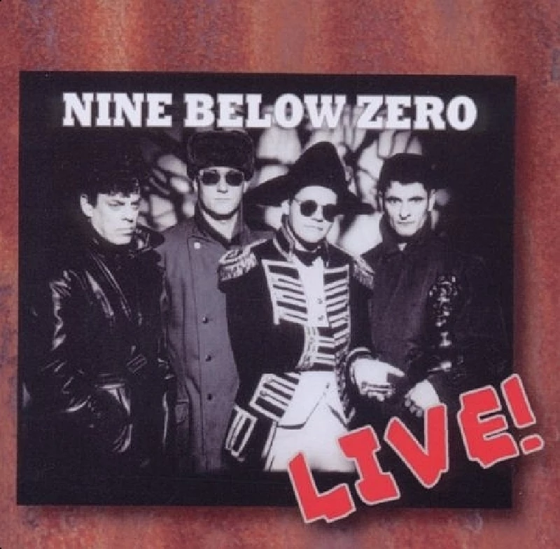 Nine Below Zero - Live! Europe 1992